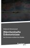 Märchenhafte Erkenntnisse