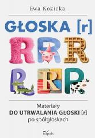 Głoska [r] Materiały do utrwalania głoski [r]