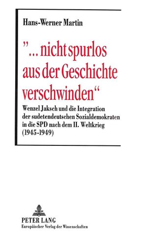 «... nicht spurlos aus der Geschichte verschwinden»