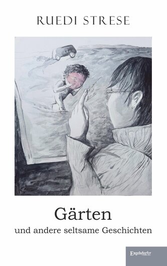 Gärten und andere seltsame Geschichten