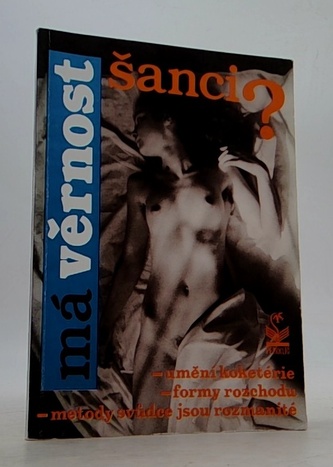 Má věrnost šanci?