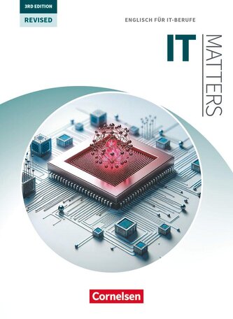 Matters Technik - Englisch für IT-Berufe - B1-C1 -  IT Matters 3rd Edition Revised - Schulbuch