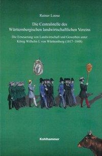 Die Centralstelle des Württembergischen landwirtschaftlichen Vereins