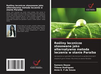 Ro¿liny lecznicze stosowane jako alternatywna metoda leczenia w stanie Paraíba