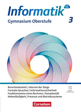 Informatik Band 3 - gymnasiale Oberstufe -  Allgemeine Ausgabe - Schulbuch