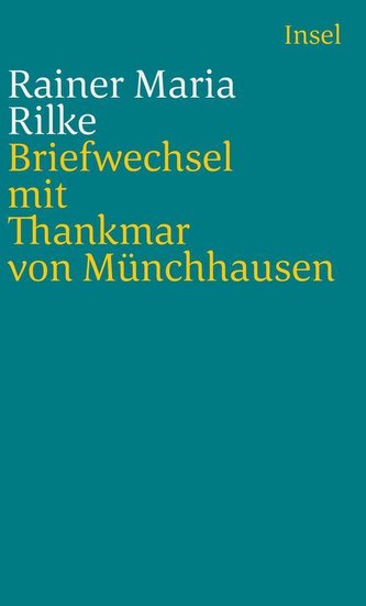 Briefwechsel mit Thankmar von Münchhausen 1913 bis 1925