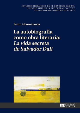 La autobiografía como obra literaria: La Vida secreta de Salvador Dalí