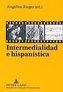 Intermedialidad e hispanística