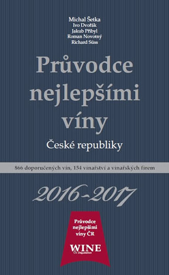 Průvodce nejlepšími víny České republiky 2016-2017