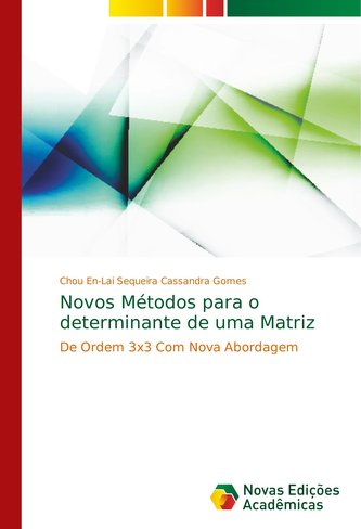 Novos Métodos para o determinante de uma Matriz