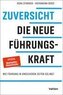 Zuversicht - Die neue Führungskraft