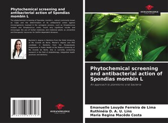 Phytochemical screening and antibacterial action of Spondias mombin L