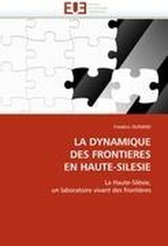 La Dynamique Des Frontieres En Haute-Silesie