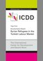 Documentation Report: Syrian Refugees in the Turkish Labour Market