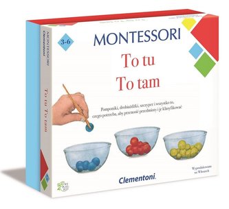 Montessori To tutaj, to tam