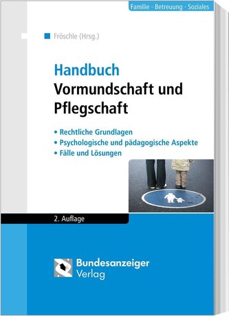Handbuch Vormundschaft und Pflegschaft