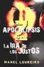 Apocalipsis Z. La ira de los justos
