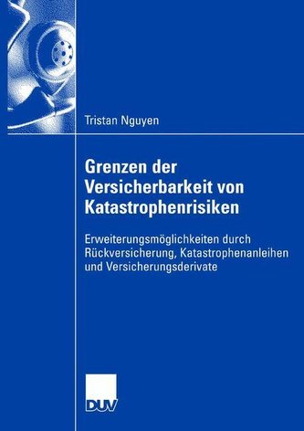 Grenzen der Versicherbarkeit von Katastrophenrisiken