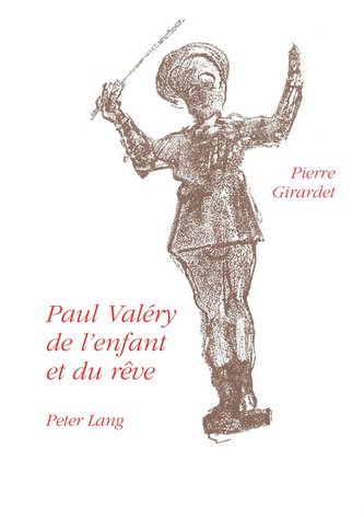 Paul Valéry: de l'enfant et du rêve