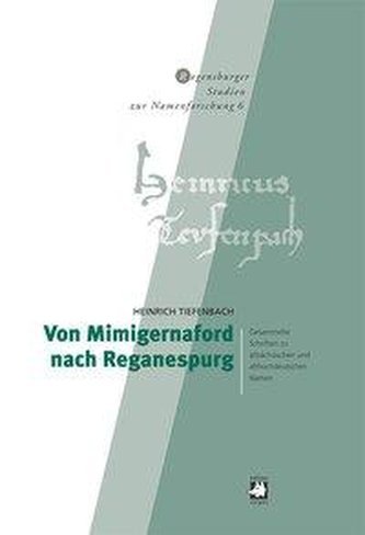 Von Mimigernaford nach Reganespurg