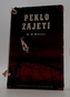 Peklo zajetí