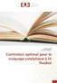 Controleur optimal pour le craquage catalytique à lit fluidisé