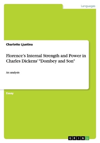 Florence's Internal Strength and Power in Charles Dickens' \"Dombey and Son\"