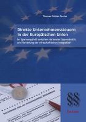 Direkte Unternehmenssteuern in der Europäischen Union