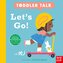 Toddler Talk: Let's Go!