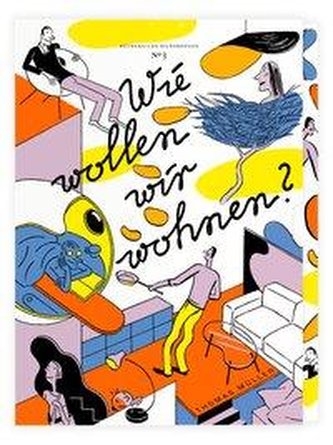 Wie wollen wir wohnen?