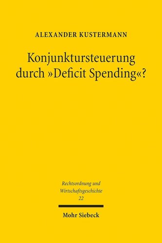 Konjunktursteuerung durch \"Deficit Spending\"?