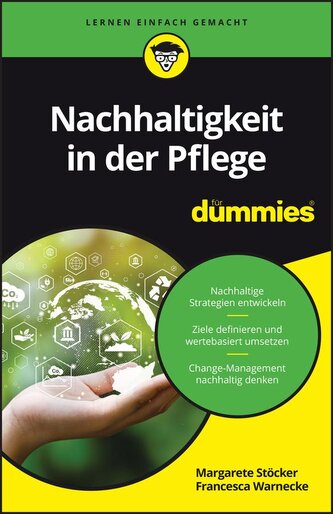 Nachhaltigkeit in der Pflege für Dummies
