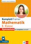 KomplettTrainer Gymnasium Mathematik 8. Klasse