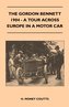The Gordon Bennett, 1904 - A Tour Across Europe In A Motor Car
