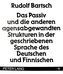 Das Passiv und die anderen agensabgewandten Strukturen in der geschriebenen Sprache des Deutschen und Finnischen