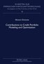 Contributions to Credit Portfolio Modeling and Optimization