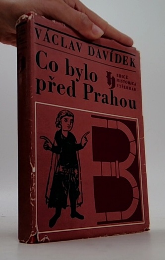 Co bylo před Prahou