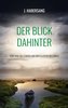 Der Blick dahinter