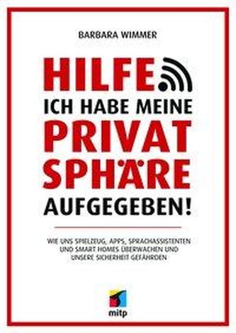 Hilfe, ich habe meine Privatsphäre aufgegeben!