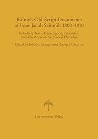 Kalmyk Old-Script Documents of Isaac Jacob Schmidt 1800-1810