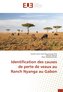 Identification des causes de perte de veaux au Ranch Nyanga au Gabon