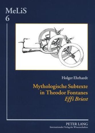 Mythologische Subtexte in Theodor Fontanes Effi Briest