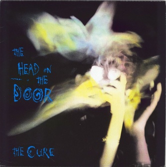 The Cure:  The Head On The Door