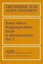 Religionsgeschichte Israels in alttestamentlicher Zeit II