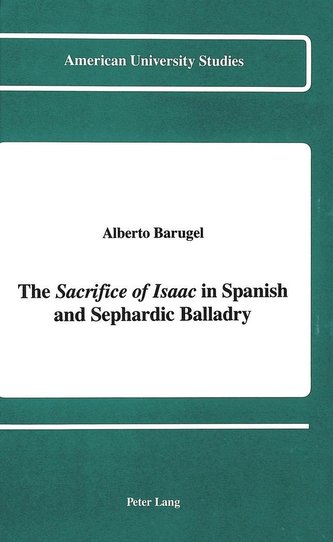 The «Sacrifice of Isaac» in Spanish and Sephardic Balladry