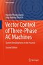 Vector Control of Three-Phase AC Machines