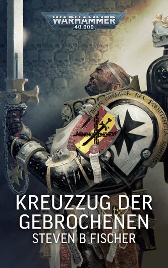Warhammer 40.000 - Kreuzzug der Gebrochenen