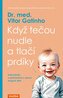 Když tečou nudle a tlačí prdíky - Jednoduše a přehledně o zdraví malých dětí