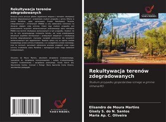 Rekultywacja terenów zdegradowanych