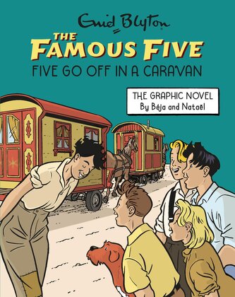 Famous Five Graphic Novel 06: Five Go Off in a Caravan
